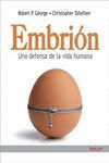 EMBRION. UNA DEFENSA DE LA VIDA HUMANA