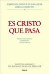 ES CRISTO QUE PASA. EDICION CRITICO-HISTORICA