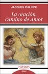 LA ORACION, CAMINO DE AMOR