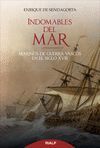 INDOMABLES DEL MAR MARINOS DE GUERRA VASCOS EN EL SIGLO XVIII