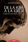 DE LA KIPA A LA CRUZ