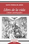 LIBRO DE LA VIDA I. RELATO AUTOBIOGRAFICO