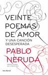 VEINTE POEMAS DE AMOR Y UNA CANCION DESESPERADA