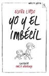 YO Y EL IMBÉCIL