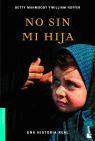 NO SIN MI HIJA (NF)