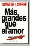 MAS GRANDES QUE EL AMOR