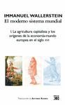 EL MODERNO SISTEMA MUNDIAL. VOLUMEN 1