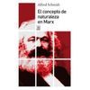 EL CONCEPTO DE NATURALEZA EN MARX