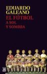 FUTBOL A SOL Y SOMBRA,EL (NUEVA EDICION 2015)