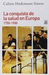 LA CONQUISTA DE LA SALUD EN EUROPA