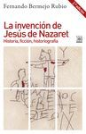 LA INVENCION DE JESUS DE NAZARET