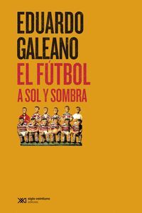 EL FUTBOL A SOL Y SOMBRA