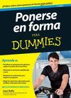 PONERSE EN FORMA PARA DUMMIES. NUEVA EDICIÓN