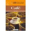 CAFE.LAS 100 MEJORES RECETAS I