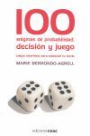 100 ENIGMAS DE PROBABILIDAD,DECISION Y JUEGO