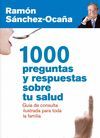 1000 PREGUNTAS Y RESPUESTAS SOBRE TU SALUD