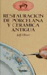 RESTAURACIÓN DE PORCELANA Y DE CERÁMICA ANTIGUA