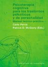PSICOTERAPIA COGNITIVA PARA LOS TRASTORNOS PSICOTI