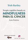 TERAPIA COGNITIVA BASADA EN MINDFULNESS PARA EL CANCER