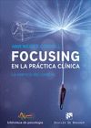 FOCUSING EN LA PRACTICA CLINICA. LA ESENCIA DEL CAMBIO