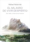 EL MILAGRO DE VIVIR DESPIERTO. SER NADIE, CUMBRE DE LA MADUREZ