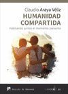 HUMANIDAD COMPARTIDA. HABITANDO JUNTOS EL MOMENTO PRESENTE