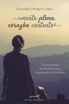 MENTE PLENA, CORAZÓN CONTENTO. UN PROGRAMA DE MINDFULNESS Y REGUL