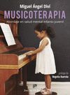 MUSICOTERAPIA. ABORDAJE EN SALUD MENTAL INFANTO JUVENIL