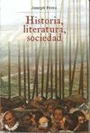 HISTORIA, LITERATURA, SOCIEDAD