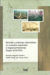 NORMAS Y PRÁCTICAS URBANÍSTICAS EN CIUDADES ESPAÑOLAS E HISPANOAMERICANAS (SIGLO