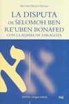 DISPUTA DE SELOMOH BEN RE UBEN BONAFED CON LA ALJAMA ZARAGOZ