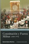 CONSTITUCION Y FUERZA MILITAR 1808-1978