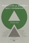 ANDALUCIA EN AMERICA ARTE Y PATRIMONIO