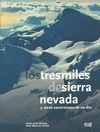 LOS TRESMILES DE SIERRA NEVADA Y OTRAS EXCURSIONES DE UN DÍA + GUÍA BREVE