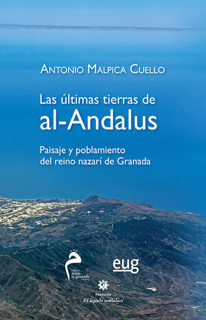 LAS ÚLTIMAS TIERRAS DE AL-ANDALUS