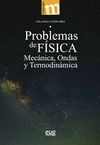 PROBLEMAS DE FISICA MECANICA ONDAS Y TERMODINAMICA