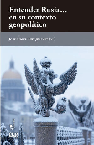 ENTENDER RUSIA EN SU CONTEXTO GEOPOLÍTICO