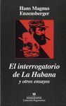 INTERROGATORIO DE LA HABANA,EL