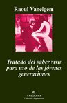 TRATADO DEL SABER VIVIR PARA USO DE LAS JÓVENES GENERACIONES