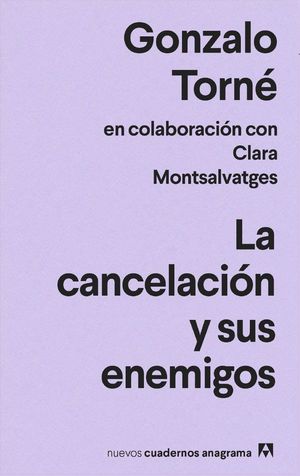 CANCELACIÓN Y SUS ENEMIGOS, LA