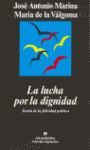 LA LUCHA POR LA DIGNIDAD