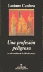 UNA PROFESIÓN PELIGROSA