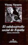 EL SUBDESARROLLO SOCIAL DE ESPAÑA : CAUSAS Y CONSECUENCIAS