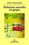 DELICIOSO SUICIDIO EN GRUPO