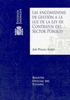 LAS ENCOMIENDAS DE GESTIÓN A LA LUZ DE LA LEY DE CONTRATOS DEL SECTOR PÚBLICO