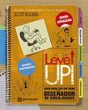 LEVEL UP! GUIA PARA SER UN GRAN DISEÑADOR DE VIDEOJUEGOS