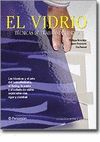 EL VIDRIO - ARTES Y OFICIOS