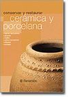 CONSERVAR Y RESTAURAR CERÁMICA Y PORCELANA