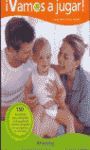 VAMOS A JUGAR - PARENTING