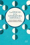 LAS ÉPOCAS DE LA LITERATURA ESPAÑOLA